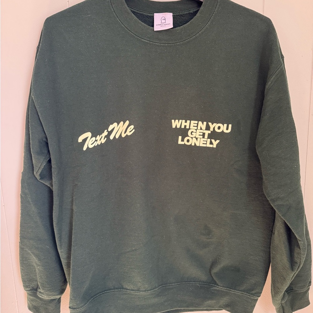 Lonely Ghost Crewneck Size M Green Long Sleeve Text Me When You Get Lonely
